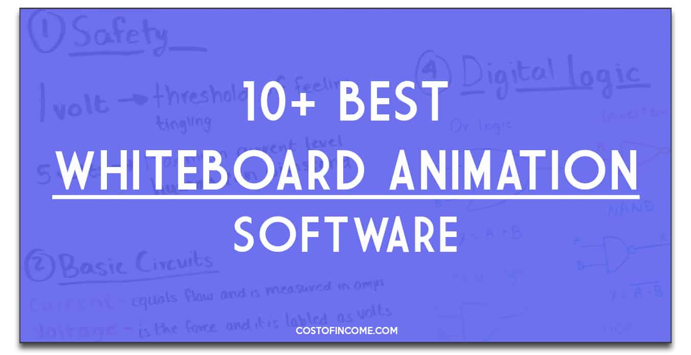 9+ Best Professional Whiteboard Animation Software, 2022 - Cost Of Income