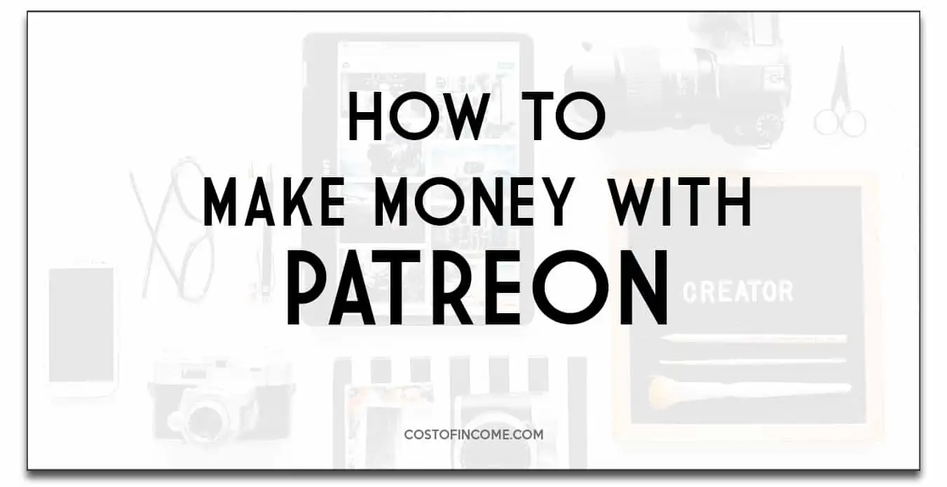 how to make money with patreon