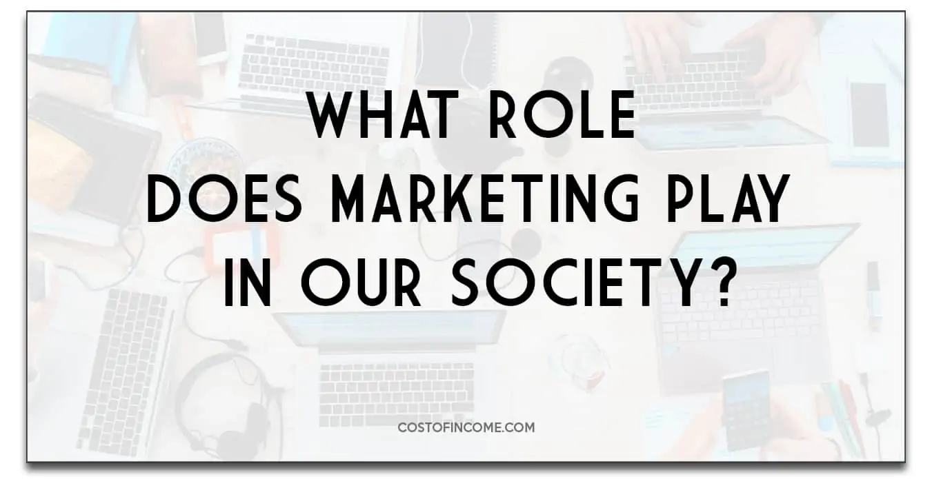 what role does marketing play in our society