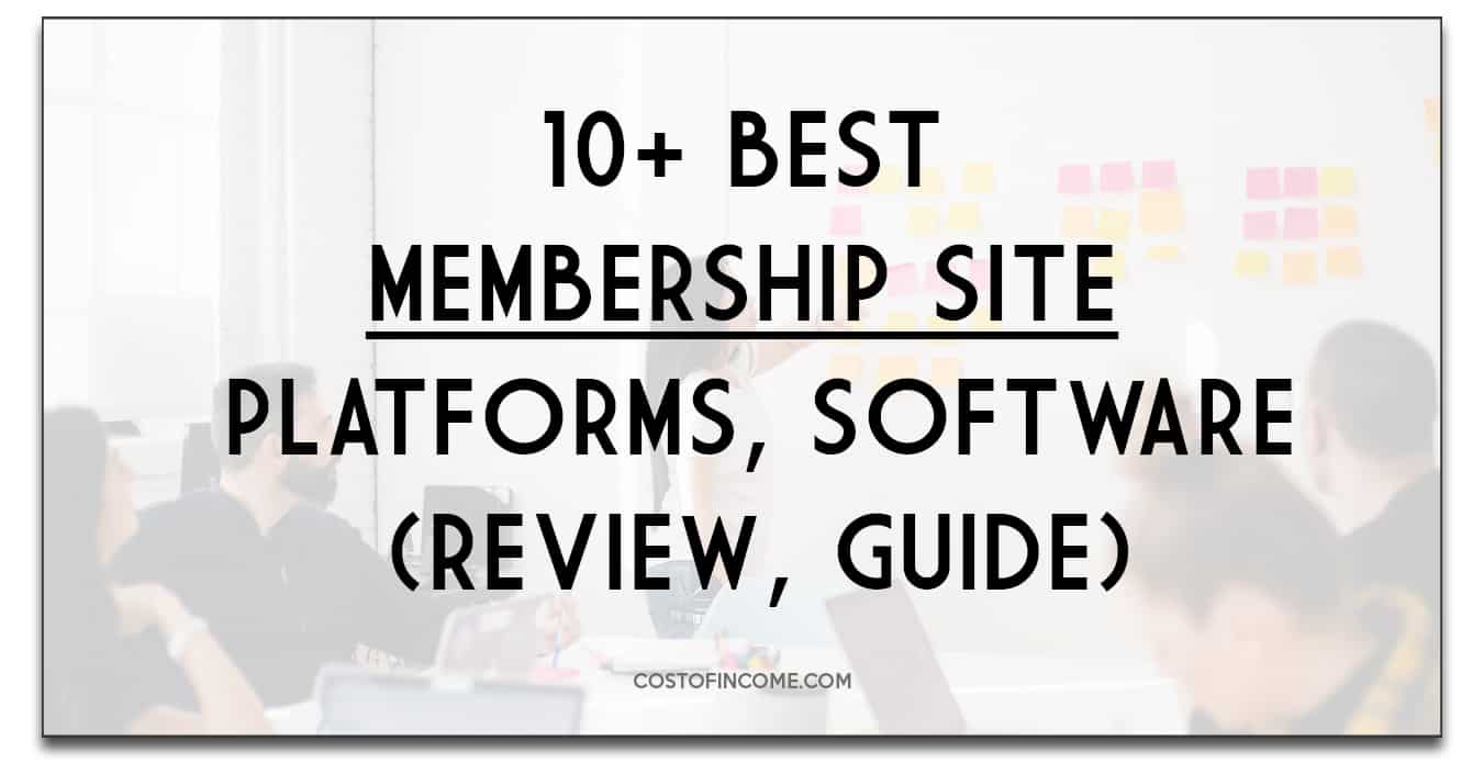 membership site platforms software costofincome
