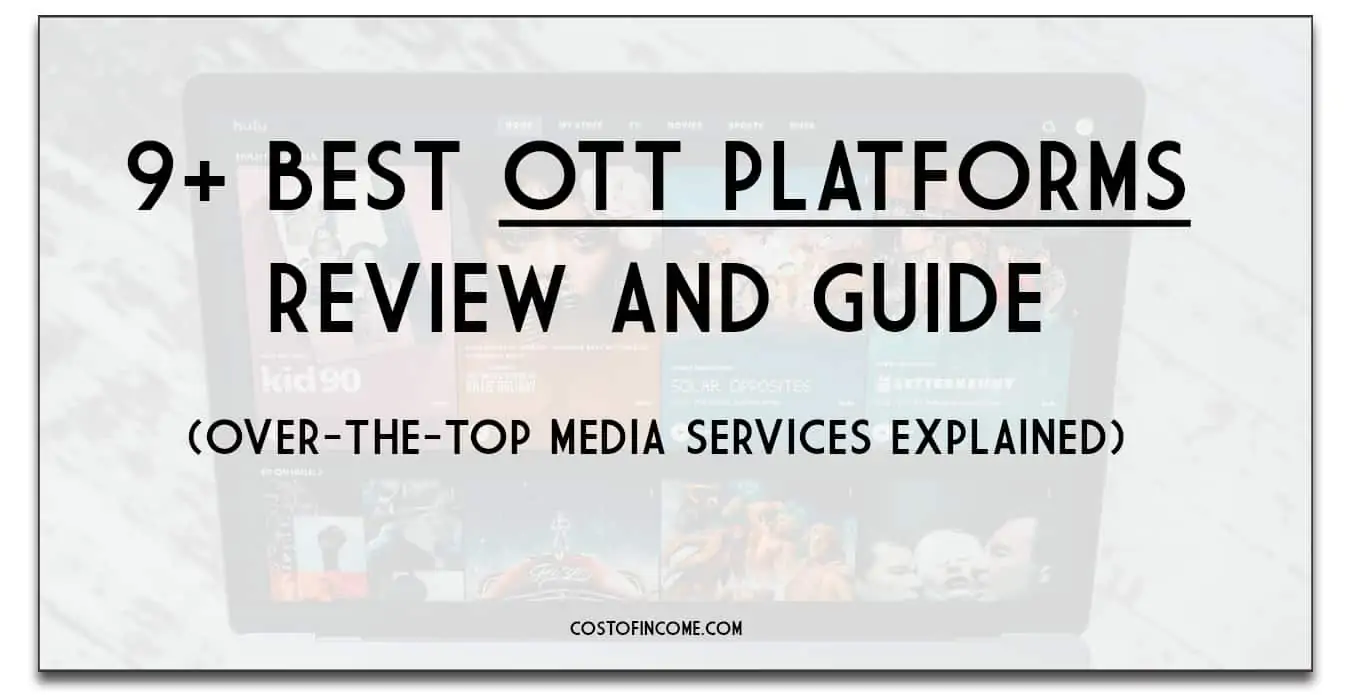 ott platform review costofincome