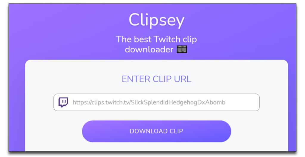 clipsey review How To Download Twitch Clips